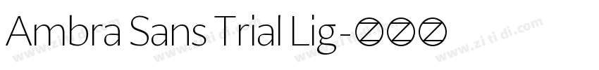 Ambra Sans Trial Lig字体转换
